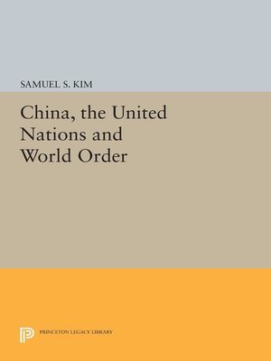 cover image of China, the United Nations and World Order